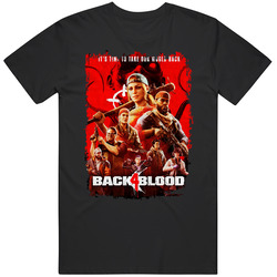Back 4 Blood Video Game T Shirt Back 4 Blood Video Game T Shirt