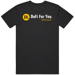 Defi For You Crypto Currency T Shirt