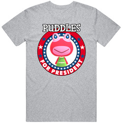 Puddles For President Animal Crossing T Shirt