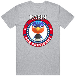 Robin For President Animal Crossing T Shirt