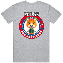 Pudge For President Animal Crossing T Shirt