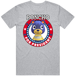 Poncho For President Animal Crossing T Shirt