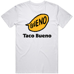 Taco Bueno Frisco Texas Restaurant T Shirt
