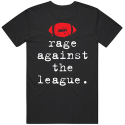 Rage Against The League Flag Football Team Group T Shirt Rage Against The League Flag Football Team Group T Shirt