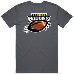 Thunder Buddies Flag Football Team Group T Shirt Thunder Buddies Flag Football Team Group T Shirt