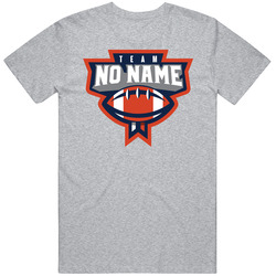 Team No Name Flag Football Team Group T Shirt Team No Name Flag Football Team Group T Shirt