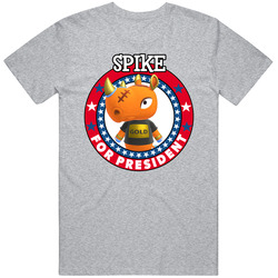 Spike For President Animal Crossing T Shirt