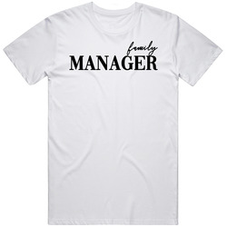 The Family Manager Funny Mom T Shirt