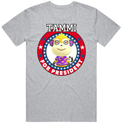 Tammi For President Animal Crossing T Shirt