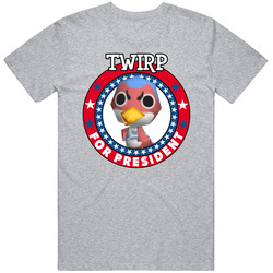 Twirp For President Animal Crossing T Shirt
