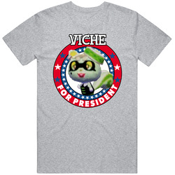 Viche For President Animal Crossing T Shirt