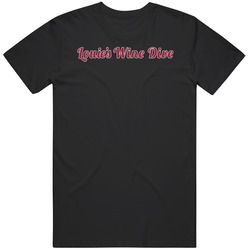 Louie's Wine Dive Overland Park Restaurant T Shirt