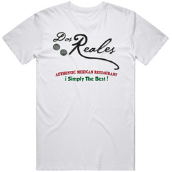 Dos Reales Authentic Mexican Restaurant Overland Park Restaurant T Shi