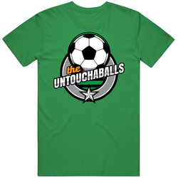 The Untouchaballs Soccer Team Group T Shirt
