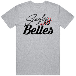 Single Belles Soccer Team Group T Shirt