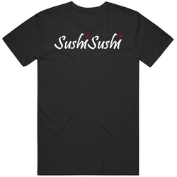 Sushi And Sushi Restaurant Anchorage Alaska Restaurant T Shirt