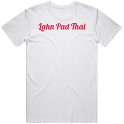 Lahn Pad Thai Anchorage Alaska Restaurant T Shirt