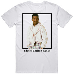 I Dated Carlton Banks T Shirt