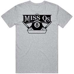 Miss Qs Billiards Team Group T Shirt Miss Qs Billiards Team Group T Shirt