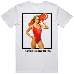 I Dated Summer Quinn T Shirt