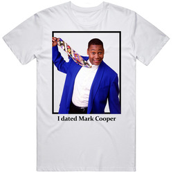 I Dated Mark Cooper T Shirt