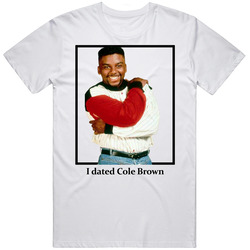 I Dated Cole Brown T Shirt
