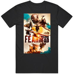Fear The Walking Dead Tv Show Fan T Shirt