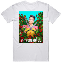 Why Women Kill Tv Show Fan T Shirt