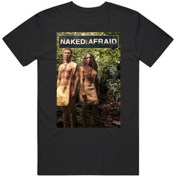 Naked And Afraid Tv Show Fan T Shirt