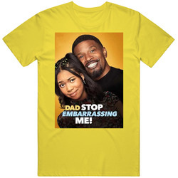 Dad Stop Embarrassing Me Tv Show Fan T Shirt