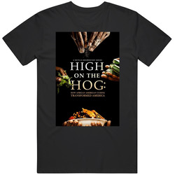 High On The Hog Tv Show Fan T Shirt