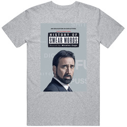 History Of Swear Words Tv Show Fan T Shirt