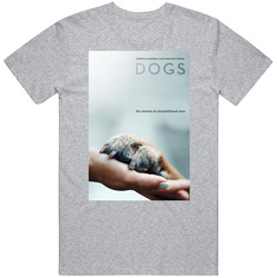 Dogs Tv Documentary Fan T Shirt