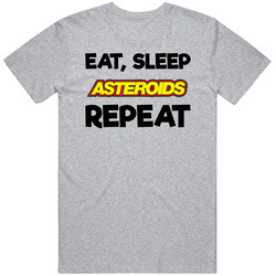 Eat Sleep Asteroids Repeat Video Game T Shirt