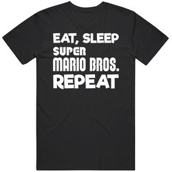 Eat Sleep Super Mario Bros Repeat Video Game T Shirt
