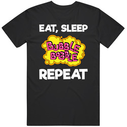 Eat Sleep Bubble Bobbly Repeat Video Game T Shirt