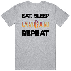 Eat Sleep Earthbound Repeat Video Game T Shirt