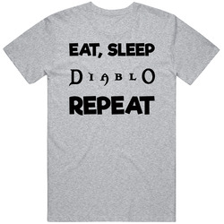Eat Sleep Diablo Repeat Video Game T Shirt