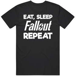 Eat Sleep Fallout Repeat Video Game T Shirt
