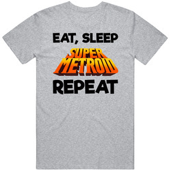 Eat Sleep Super Metroid Repeat Video Game T Shirt