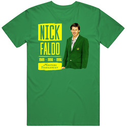 Nick Faldo Masters Tournament Golf Legend T Shirt Nick Faldo Masters Tournament Golf Legend T Shirt
