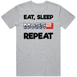 Eat Sleep Mass Effect 2 Repeat Video Game T Shirt