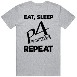 Eat Sleep Persona 4 Repeat Video Game T Shirt