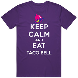 Keep Calm And Eat Taco Bell Restaurant T Shirt