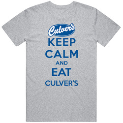Keep Calm And Eat Culvers Restaurant T Shirt