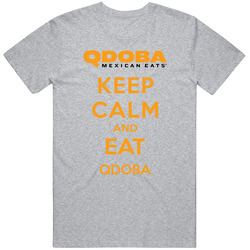 Keep Calm And Eat Qdoba Restaurant T Shirt