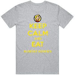 Keep Calm And Eat Hungry Howies Restaurant T Shirt