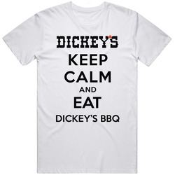 Keep Calm And Eat Dickeys Bbq Restaurant T Shirt