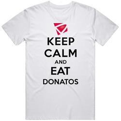 Keep Calm And Eat Donatos Restaurant T Shirt