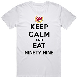 Keep Calm And Eat Ninety Nine Restaurant T Shirt